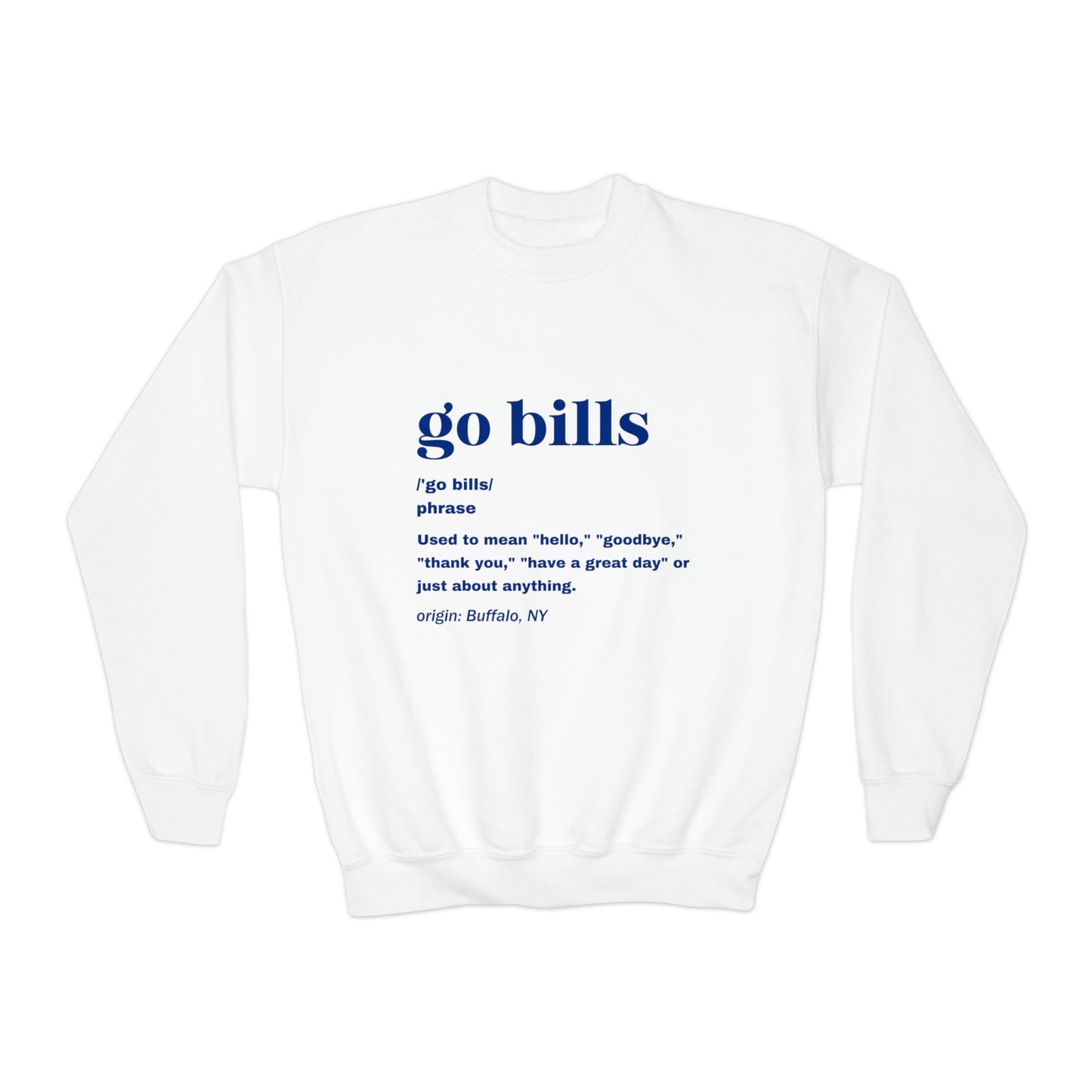 Go Bills Definition Blue Youth Crewneck Sweatshirt