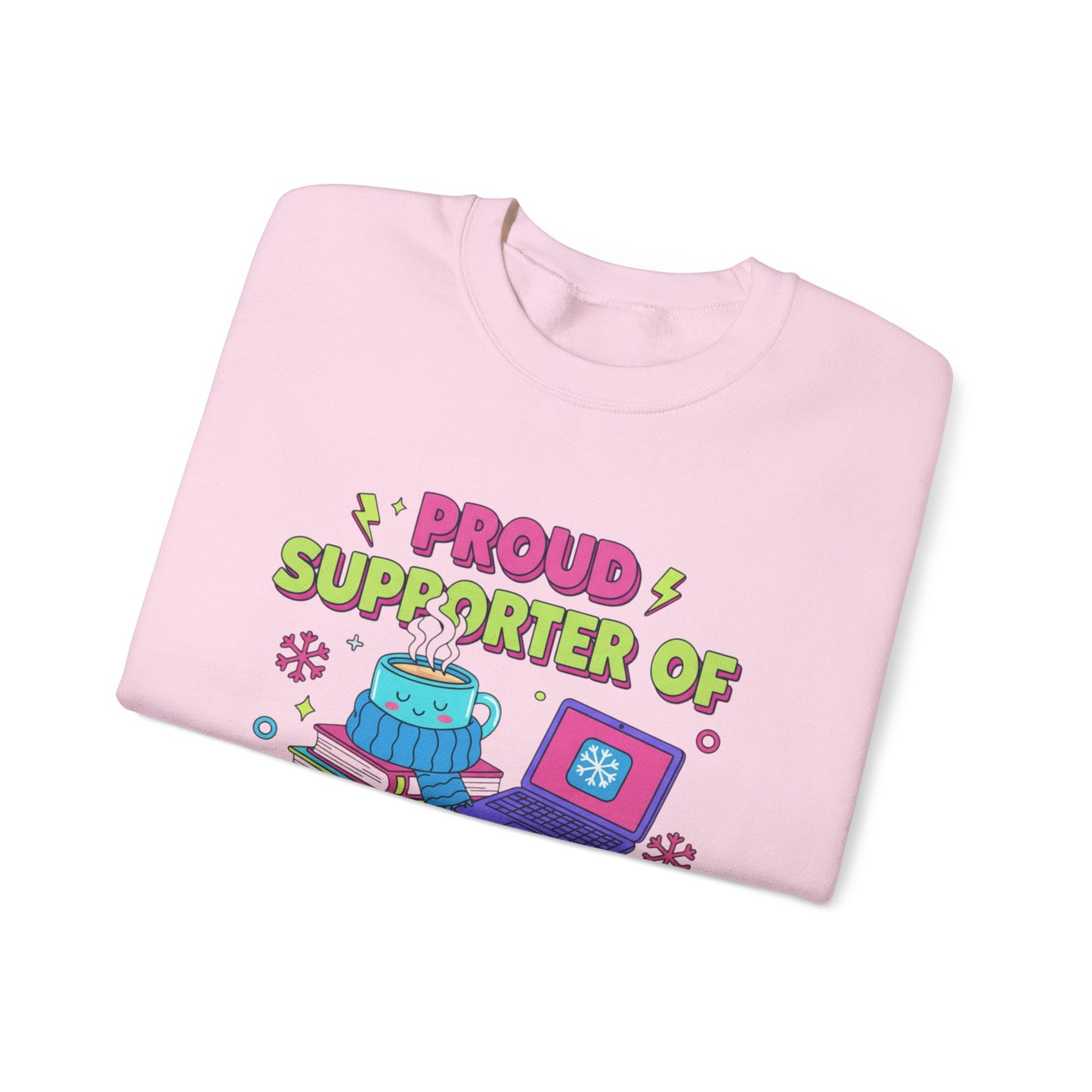 Crewneck Sweatshirt — "Proud Supporter of Snow Days" Cozy Winter Graphic