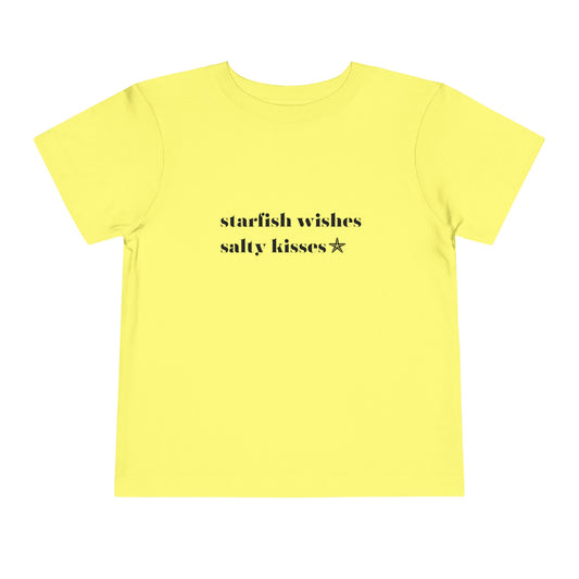 Starfish Wishes Salty Kisses Toddler Short Sleeve Tee