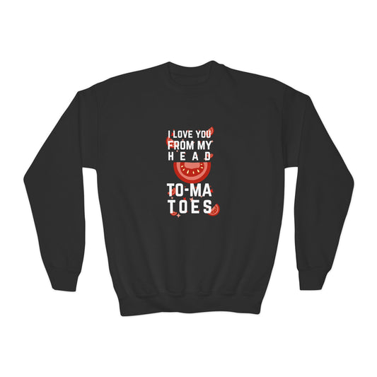 I Love You From My Head To My Toes Youth Crewneck Sweatshirt