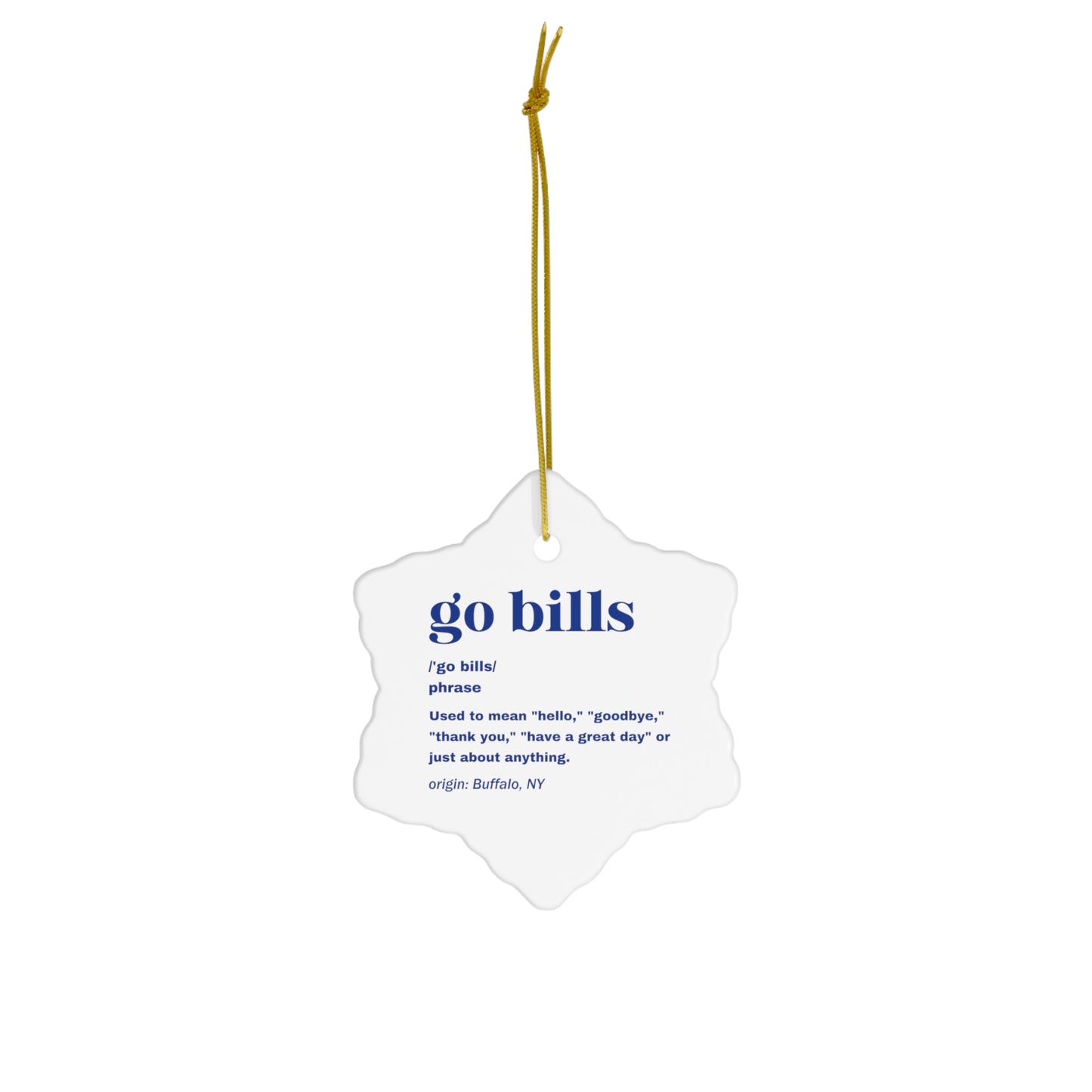 Go Bills Definition Blue Ceramic Ornament