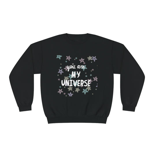 You are my Universe Unisex NuBlend® Crewneck Sweatshirt