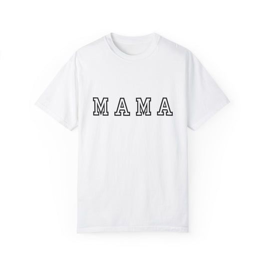 MAMA Unisex Garment-Dyed T-shirt