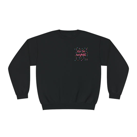 Cue the Confetti Pink Font Unisex NuBlend® Crewneck Sweatshirt