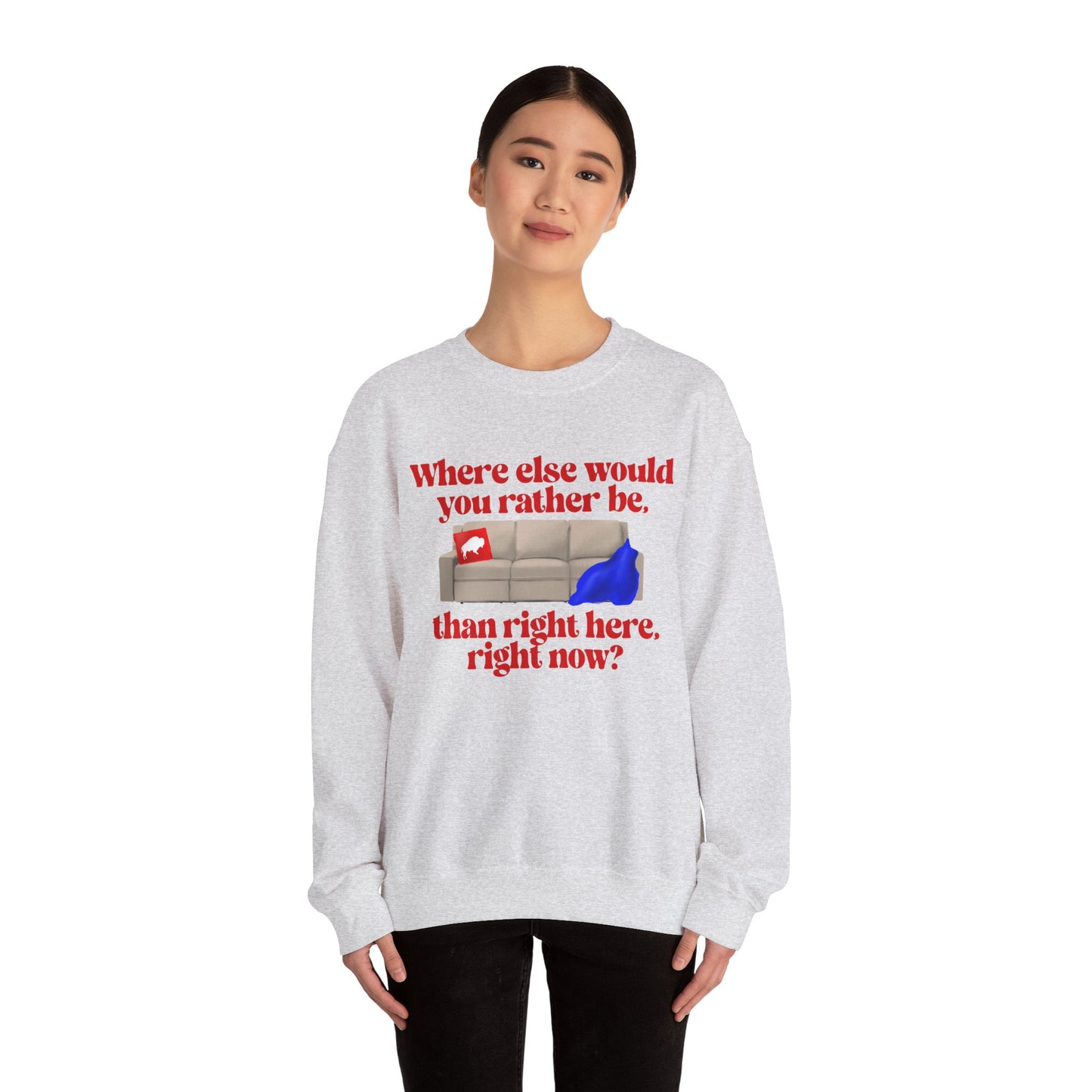 Where else would you rather be? Unisex Heavy Blend™ Crewneck Sweatshirt