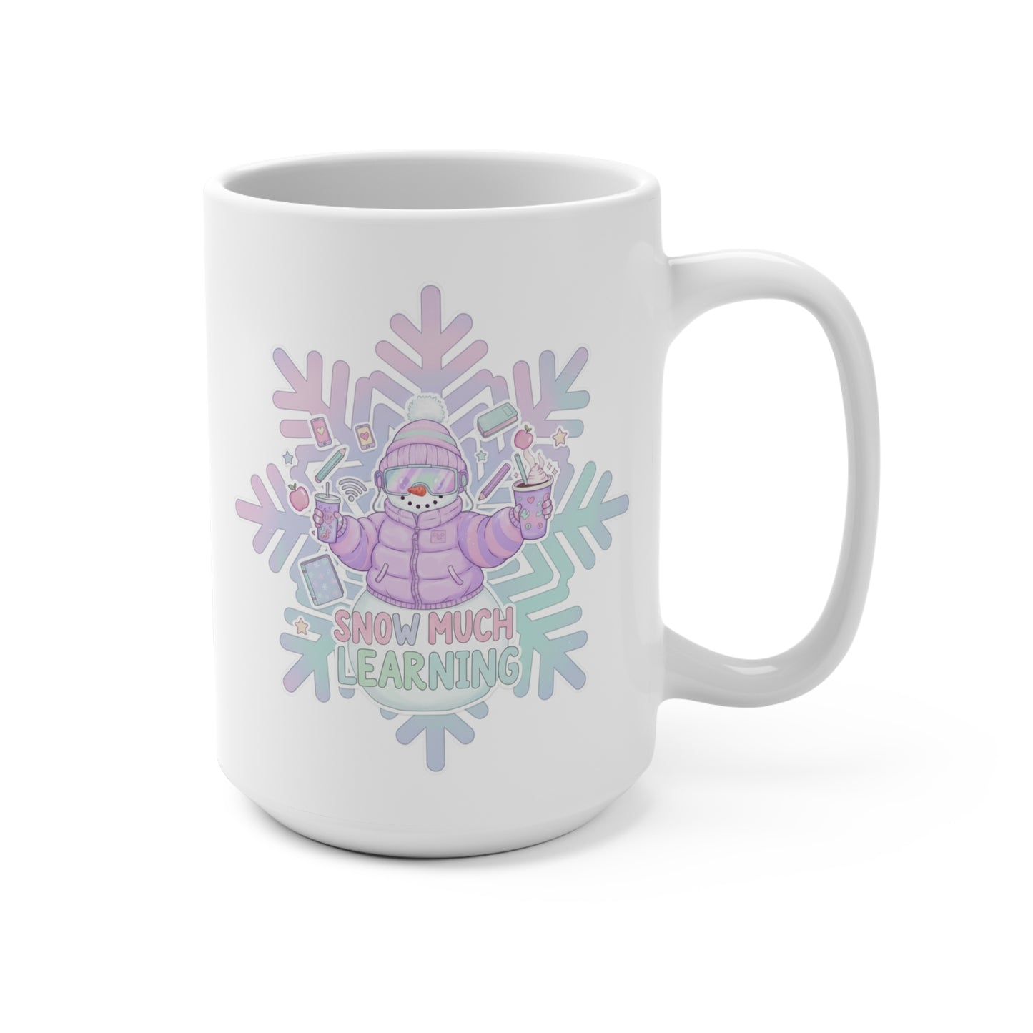 15oz Mug — 'Snow Much Learning' Pastel Snowman Teacher Coffee Cup