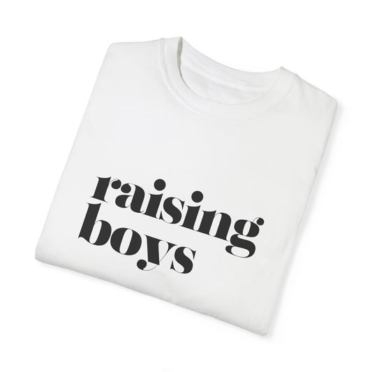 Raising Boys Unisex Garment-Dyed T-shirt