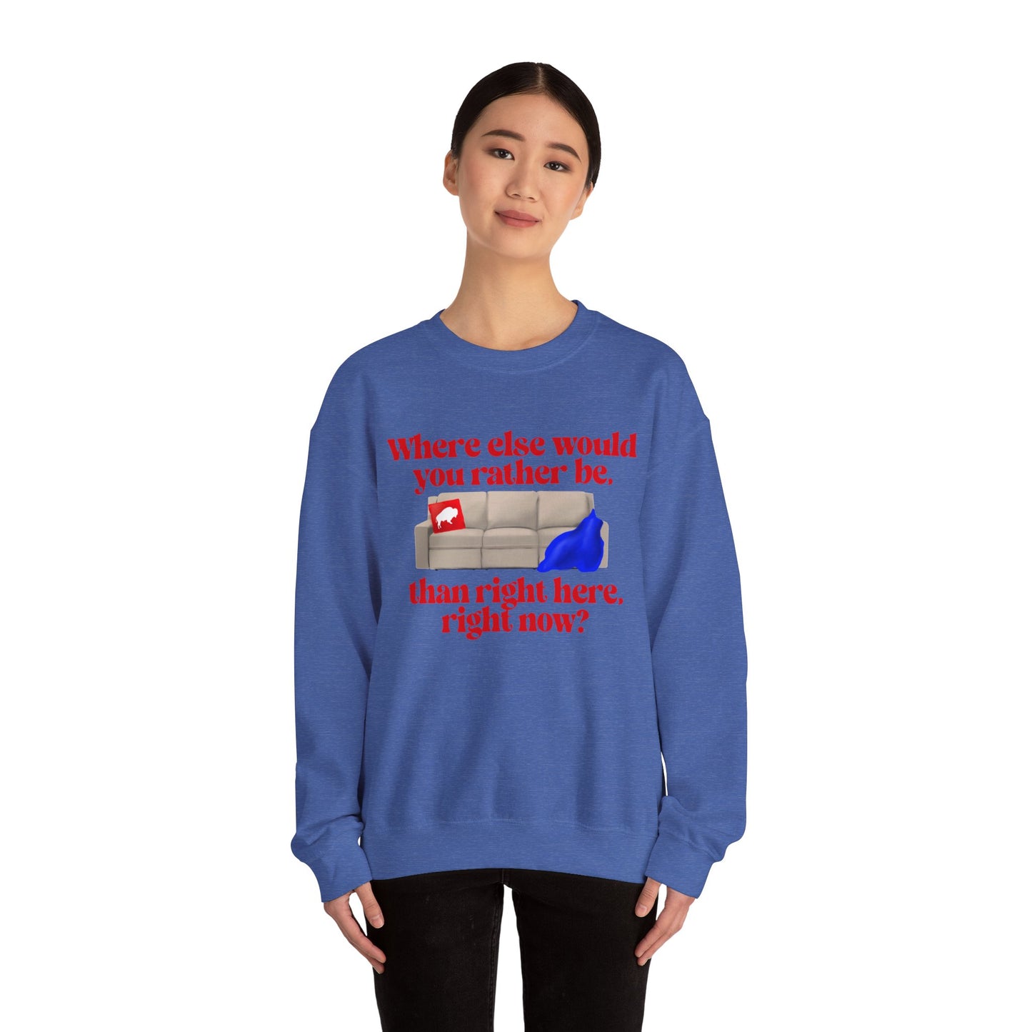 Where else would you rather be? Unisex Heavy Blend™ Crewneck Sweatshirt