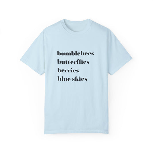 Bumblebees Butterflies Berries Blue Skies Unisex Garment-Dyed T-shirt