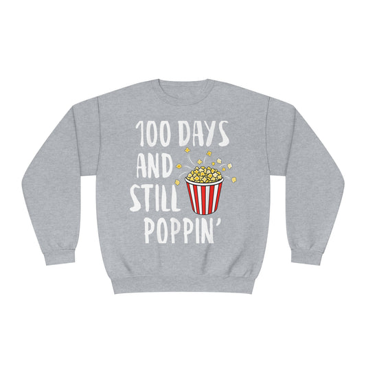 100 Days and Still Poppin' Unisex NuBlend® Crewneck Sweatshirt