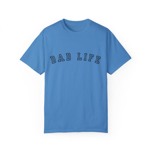 Dad Life Unisex Garment-Dyed T-shirt