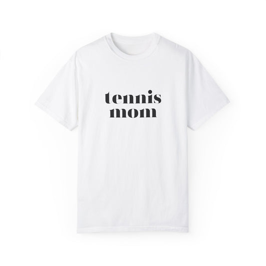 Tennis Mom Unisex Garment-Dyed T-shirt