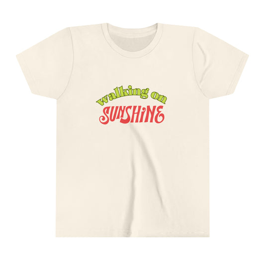 Walking on Sunshine Youth Short Sleeve Tee