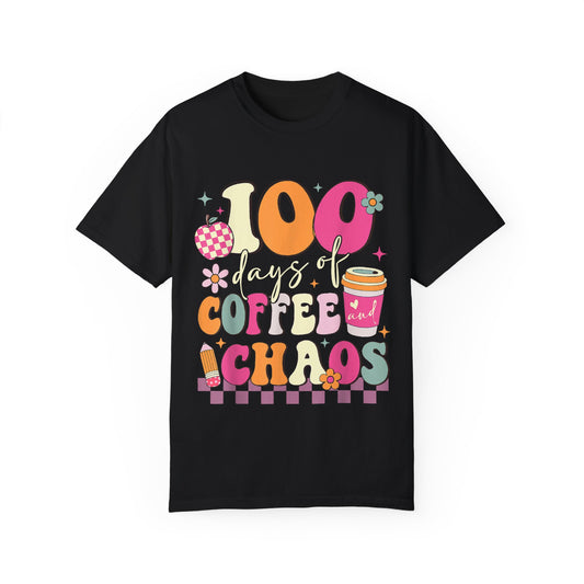 100 Days of Coffee and Chaos Unisex Garment-Dyed T-shirt
