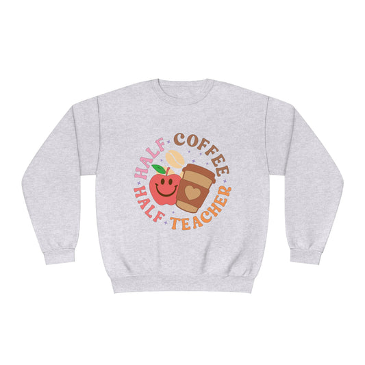 Half Coffee Half Teacher Unisex NuBlend® Crewneck Sweatshirt
