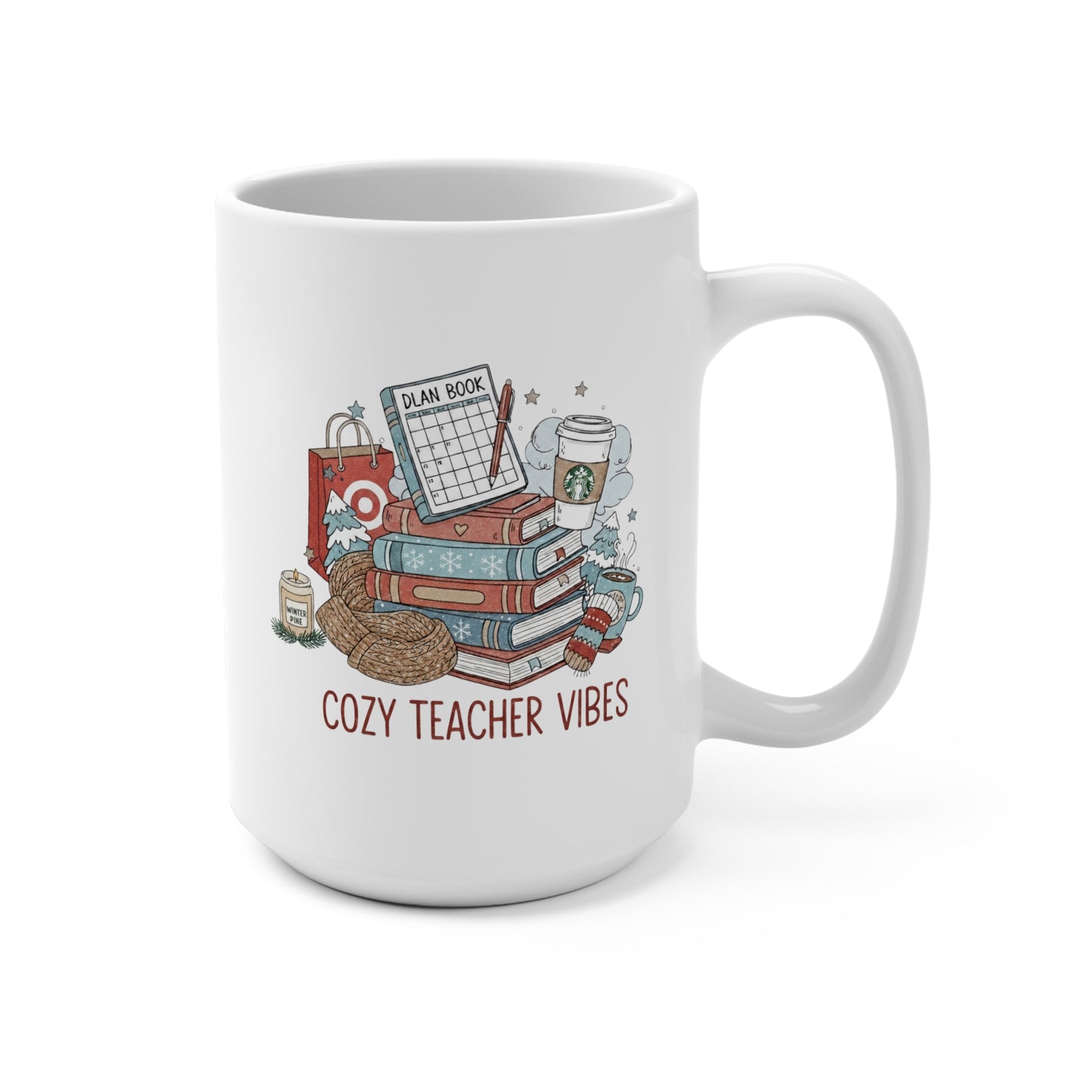 Cozy Teacher Vibes Mug — 15oz Ceramic Coffee Cup for Educators