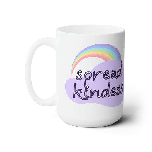 Spread Kindness Ceramic Mug 15oz