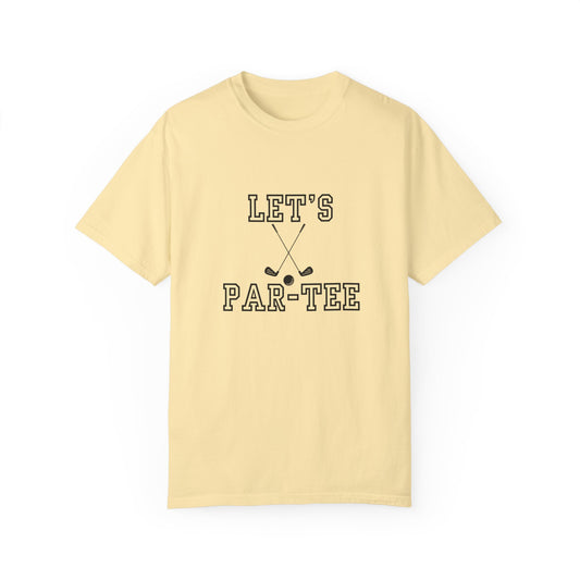 Let's Par Tee Unisex Garment-Dyed T-shirt