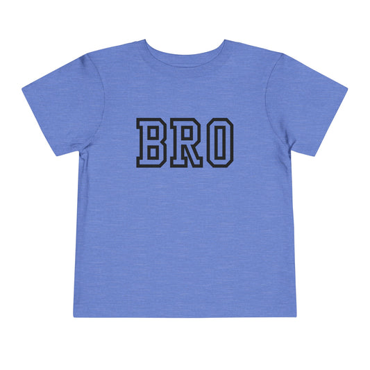 Bro Toddler Short Sleeve Tee