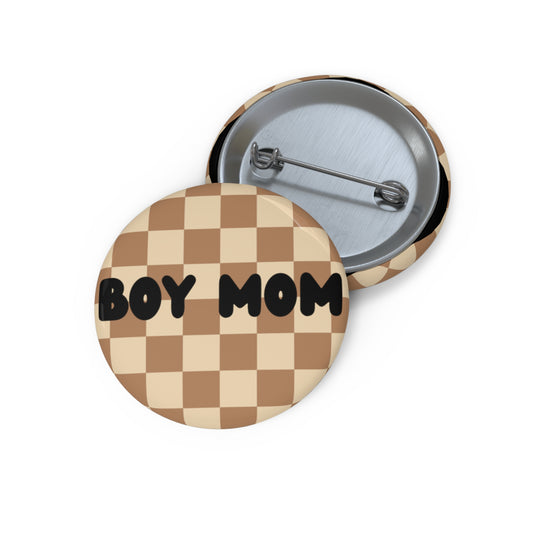 Boy Mom Custom Pin Buttons