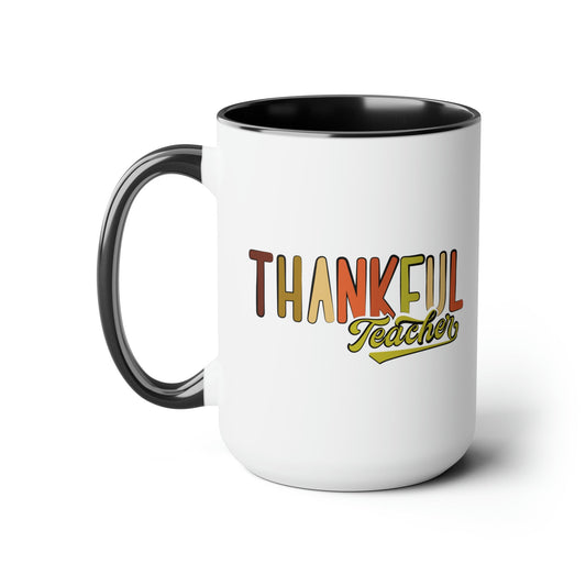 Thankful Teacher Two-Tone Coffee Mugs, 15oz